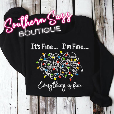 IM FINE ITS FINE EVERYTHING IS FINE CHRISTMAS LIGHTS EMBROIDERED SWEATSHIRT