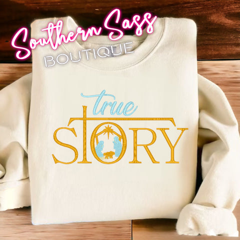 TRUE STORY FULLY EMBROIDERED CHRISTMAS SWEATSHIRT