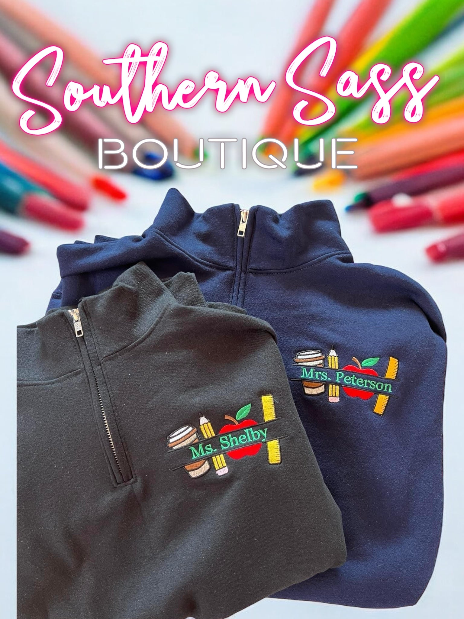 SCHOOL SUPPLY SPLIT CUSTOM TEACHER NAME QUARTER ZIP PULLOVER