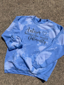 AUTISM SEEING THE WORLD DIFFERENTLY BLEACHED SWEATSHIRT