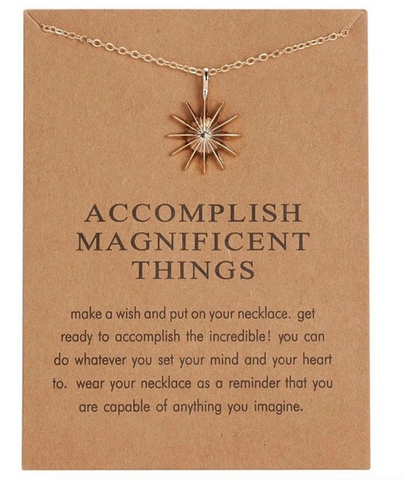 ACCOMPLISH MAGNIFICENT THINGS