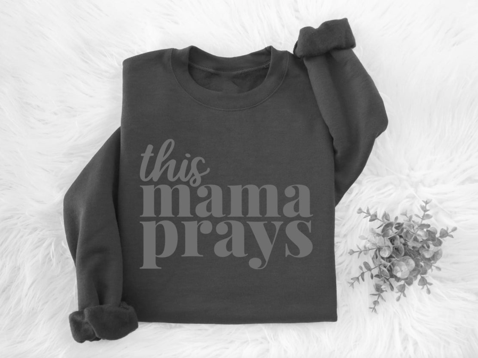 THIS MAMA PRAYS - COLLECTION