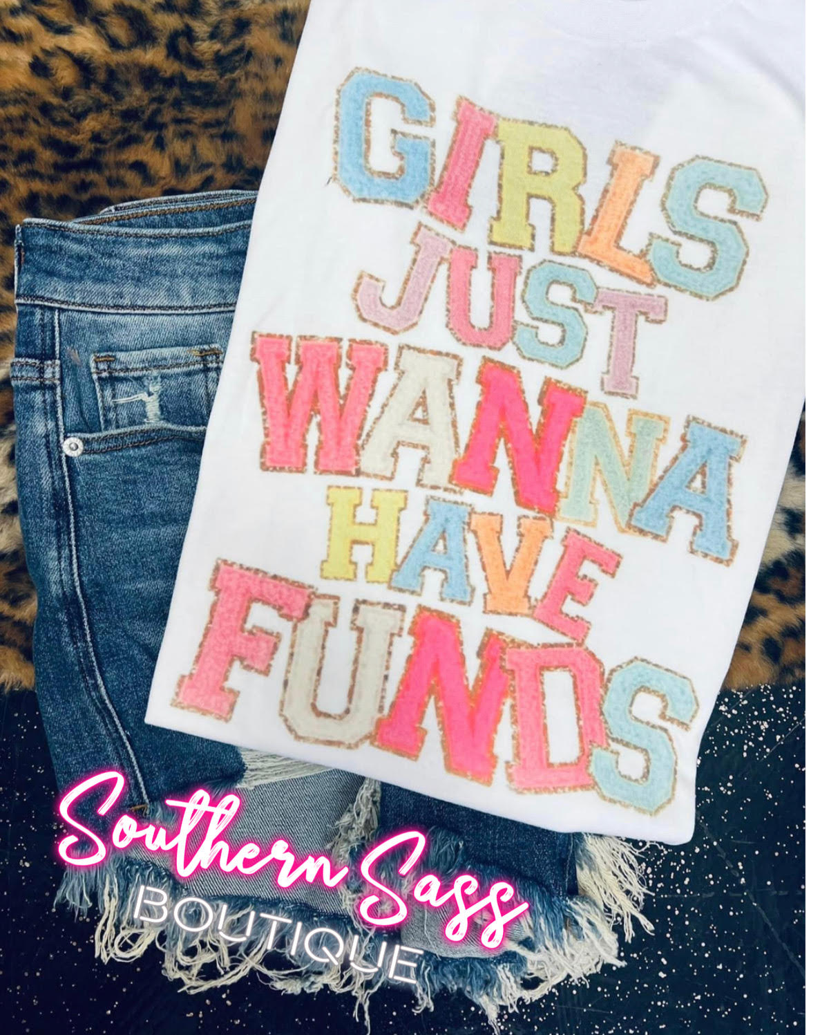 GIRLS JUST WANNA HAVE FUNDS GRAPHIC TEE