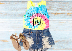 TAKE IT FROM THERE CUSTOM TIE DYE TANKS