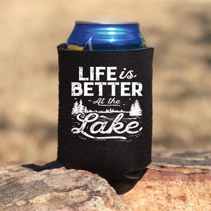 LIFE IS BETTER AT THE LAKE COOZIE